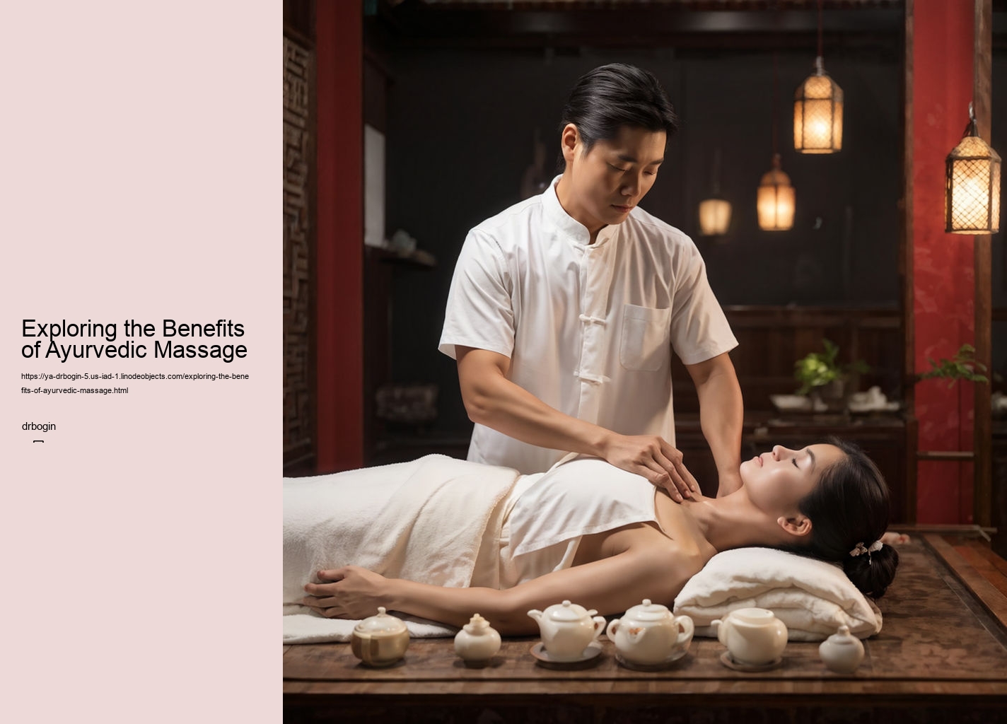 Exploring the Benefits of Ayurvedic Massage